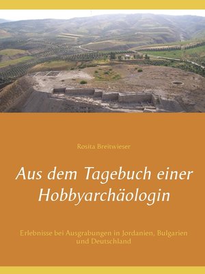 cover image of Aus dem Tagebuch einer Hobbyarchäologin